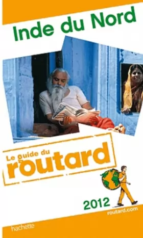 Couverture du produit · Guide du Routard Inde du nord 2012