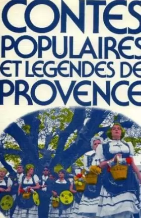 Couverture du produit · Contes populaires et légendes de Provence