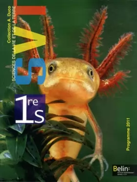 Couverture du produit · Sciences de la Vie et de la Terre 1e S : Programme 2011 (Grand format)