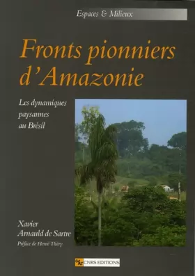 Couverture du produit · Fronts pionniers d'Amazonie
