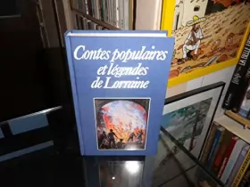 Couverture du produit · Contes populaires et légendes de Lorraine (Collection Club géant)