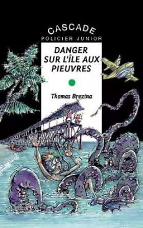 Couverture du produit · Les K : Danger sur l'île aux pieuvres