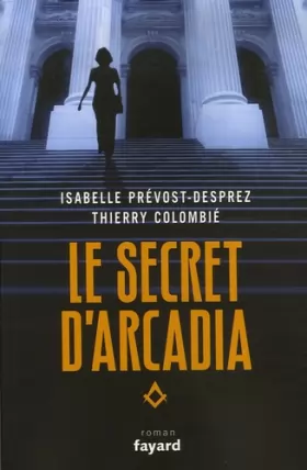 Couverture du produit · Le Secret d'Arcadia : Livre I - 1997