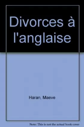 Couverture du produit · Divorces à l'anglaise
