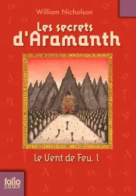 Couverture du produit · Le Vent de Feu, I : Les secrets d'Aramanth