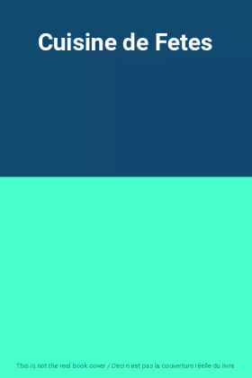 Couverture du produit · Cuisine de Fetes