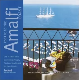 Couverture du produit · Fodor's Escape to the Amalfi Coast, 2nd Edition: The Definitive Collection of One-of-a-Kind Travel Experiences