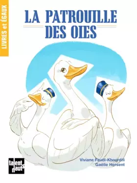 Couverture du produit · La patrouille des oies