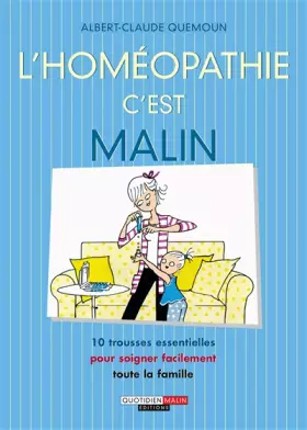 Couverture du produit · L'homéopathie, c'est malin