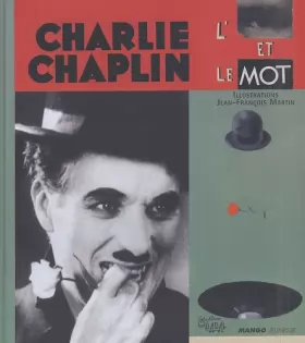 Couverture du produit · Chaplin, l'oeil et le mot