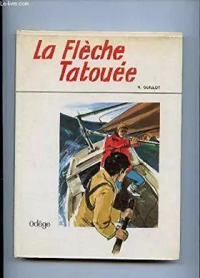 Couverture du produit · La flèche tatouée