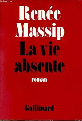 Couverture du produit · La vie absente