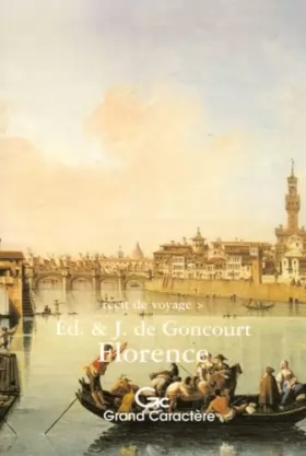 Couverture du produit · Florence : Récit de voyage extrait de L'Italie d'hier