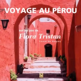 Couverture du produit · Voyage au Pérou sur les pas de Flora Tristan