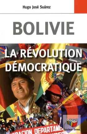 Couverture du produit · Bolivie : La révolution démocratique