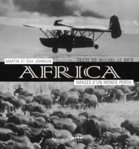 Couverture du produit · Africa : images d'un monde perdu
