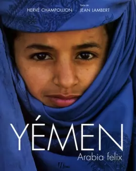 Couverture du produit · Yémen : Arabia felix