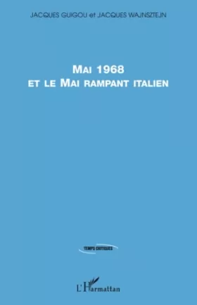 Couverture du produit · Mai 1968 et le Mai rampant italien