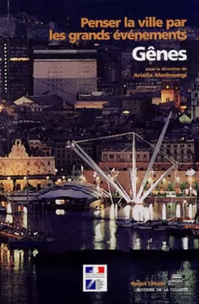 Couverture du produit · Gênes : Penser la ville par les grands événements