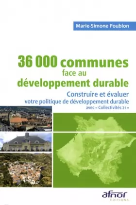 Couverture du produit · 36000 communes de France face au développement durable: Construire et évaluer votre politique de développement durable avec "Co