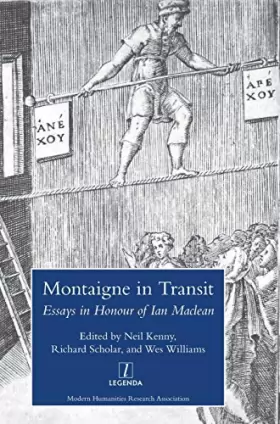 Couverture du produit · Montaigne in Transit: Essays in Honour of Ian Maclean