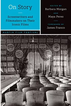 Couverture du produit · On story screenwriters and filmmakers on their iconic films