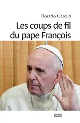 Couverture du produit · Les coups de fil du pape François
