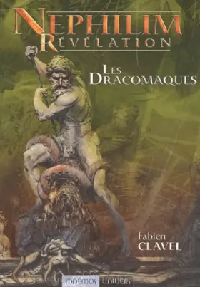 Couverture du produit · Nephilim révélation : Les Dracomaques