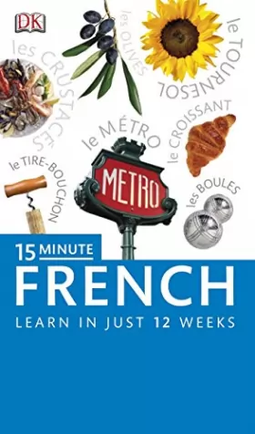 Couverture du produit · 15-Minute French: Speak French in just 15 minutes a day