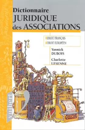 Couverture du produit · Dictionnaire juridique des associations : Droit français, droit européen