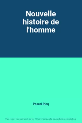 Couverture du produit · Nouvelle histoire de l'homme