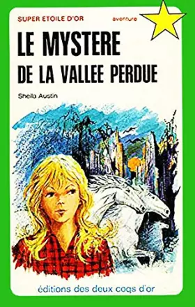 Couverture du produit · Le mystère de la vallée perdue