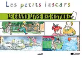Couverture du produit · Les Petits lascars, numéro 3 : Le Grand livre des histoires