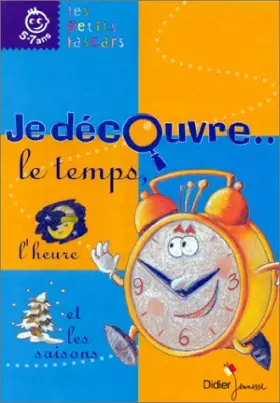 Couverture du produit · Je découvre le temps, l'heure et les saisons (cahier)