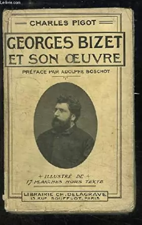 Couverture du produit · Georges Bizet et son oeuvre.