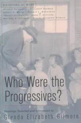 Couverture du produit · Who Were the Progressives?: Readings