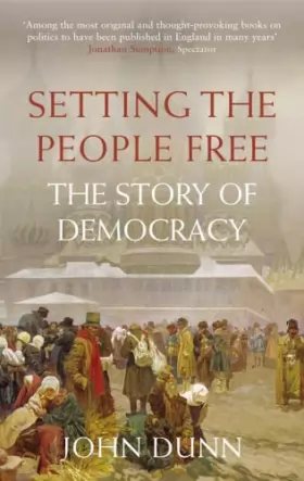 Couverture du produit · Setting the People Free: The Story of Democracy