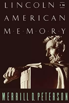 Couverture du produit · Lincoln in American Memory