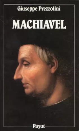 Couverture du produit · MACHIAVEL. Vie de Nicolas Machiavel le Florentin