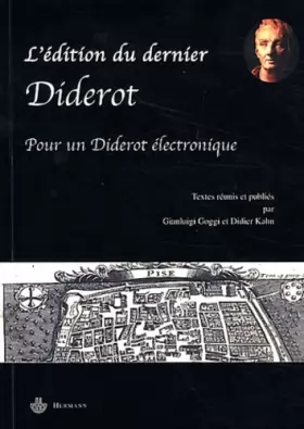 Couverture du produit · L'édition du dernier Diderot: Pour un Diderot électronique