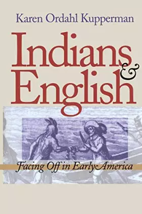 Couverture du produit · Indians and English: Facing Off in Early America