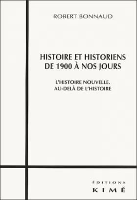 Couverture du produit · Histoire et Historiens de 1900 à nos jours
