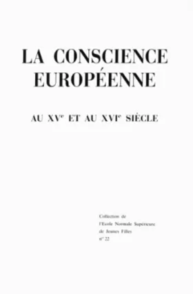 Couverture du produit · La Conscience européenne au XVe et au XVIe siècle
