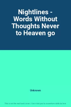 Couverture du produit · Nightlines - Words Without Thoughts Never to Heaven go