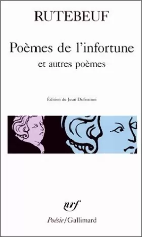 Couverture du produit · Poèmes de l'infortune et autres poèmes de Rutebeuf (1986) Poche