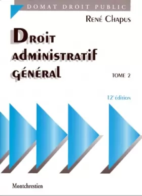 Couverture du produit · Droit administratif général, tome 2, 12e édition.