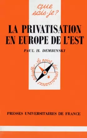 Couverture du produit · La privatisation en Europe de l'est
