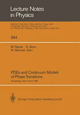 Couverture du produit · Pdes and Continuum Models of Phase Transitions: Proceedings of an Nsf-Cnrs Joint Seminar Held in Nice, France, January 18 22, 1