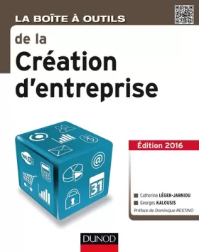 Couverture du produit · La Boîte à outils de la Création d'entreprise - Edition 2016