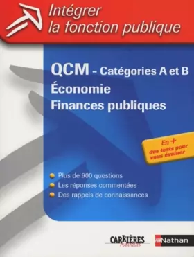 Couverture du produit · Intégrer la fonction publique : QCM, Économie et Finances publiques - Catégorie A & B